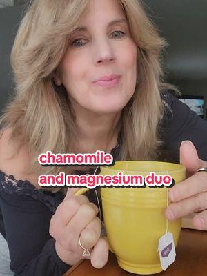 magnesium and chamomile tea is a game changer for stress and anxiety. #menopauseanxiety #moodsupport #calmandbalance #stressrelieftips😁😄😎 #magnesiummagic 