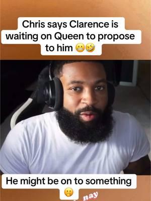 🧐 hmmm#fyp #foryoupage #clarencenyc #queennaija #chrissails #chrisandqueen #clarenceandqueen #proposal #marriage #youtubers #foryourpage #husbandwife #hoisucoo? #viral #tea #clockitwithchris 