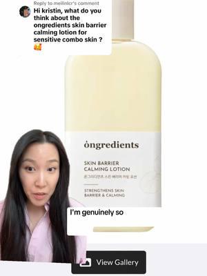 Replying to @meilinlcr Ongredients Skin Barrier Calming Lotion ingredient review by a beauty product developer. Back to my roots! Who remembers these OG greenscreen reviews? ✨✨✨ #kbeauty #koreanskincare #skincarereview #ongredients #skinbarrier @ongredients 