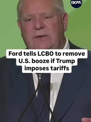 Ontario Premier Doug Ford told reporters that he’ll order LCBO to clear U.S. booze from its shelves if U.S. President Trump imposes the tariffs. #onpoli #Trump #tariffs #DougFord Read more at nowtoronto.com.