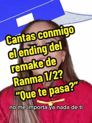 #ranma #ranma12 #saotome #doblaje #infancia #Recuerdos #epico #kawaii @Anne Garza @Diana Terán @karla_veron @Ranma Forever @Ranma Petrucci @Alternativa Representa 