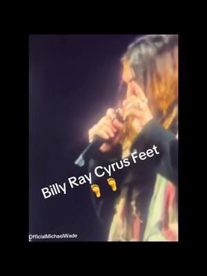 Billy Ray Cyrus #billyraycyrus  #youcan #tell #myfeet #achybreaky #performance 