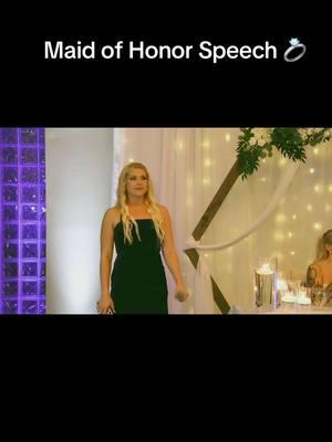 @mindandbodywithsyd #fyp #maidofhonorspeech #maidofhonor #sisterwedding 