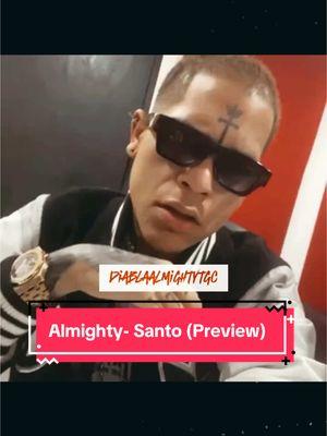 #santo #preview #almightytgc #elsielvo #thegamechanger #generourbano #music #musica #trending #viral #enfoque #foryoupage #CapCut #art #artist #artista #puertorico #trap #reggaeton #fy #fypage #fyp #viral #fyppppppppppppppppppppppp 