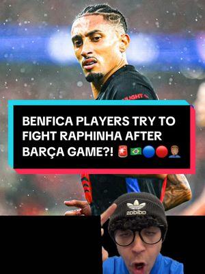 Raphinha and Benfica Players Get Into Fight… #fyp #fypシ #raphinha #fcbarcelona #barca #benfica #viscbarca #brazil #championsleague #ucl #footballtiktok #soccertiktok #barcelona #barcafanns #xyzbca #viral 