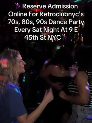 🕺 Reserve Admission Online For Retroclubnyc's 70s, 80s, 90s Dance Party Every Sat Night At 9 E 45th St NYC🕺 #70smusic #80smusic #90smusic #disco #nightclub #nightclubs #danceclub #danceclubs #stomp #thebrothersjohnson #brothersjohnson 