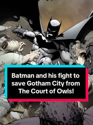 WE ARE OFFICIALLY COVERING BATMAN COURT OF OWLS #fyp #Batman #BruceWayne #Gotham #BatFamily #DCComics 