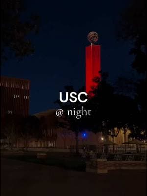 USC but at night 😌 🌙 #USC #CampusLife #CollegeLife #UniversityLife 