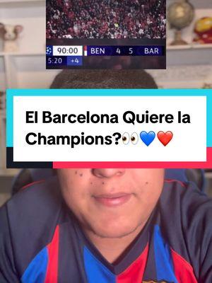 El Barcelona Quiere la Champions?👀💙❤️#fcbarcelona🔵🔴 #cules #fcb #ucl #remontada #deportesentiktok 