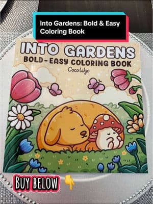 Into Gardens: Bold & Easy Coloring Book 😊👍Featuring Plants, Flowers, and Cute Animals for Adults and Teens Paperback New Year Valentine's day gift coloring book #intogardens #intogardensbycocowyo #adultcoloring #coloring #coloringtiktok #funcoloring #coloringbook #boldandeasy #boldandeasycoloringbook #TikTokShop  #cocowyo #cocowyocoloringbook 