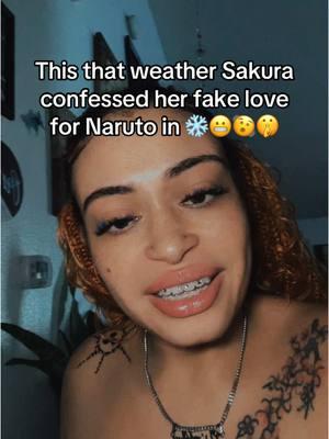 Sakura had Naruto going crazy for nun 🤣 #bekkiibluu #fyppppppppppppppppppppppp #naruto #weather #coldweather #sakuraharuno #sasukeuchiha #chasing #anime #florida #animetiktok #animefyp #animejokes #fakelove #latenight #latenightthoughts 