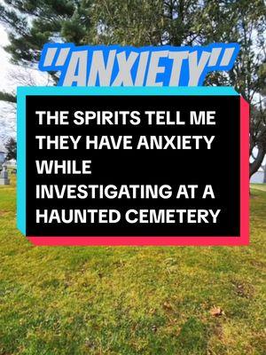 The #spirits tell me they have anxiety. #onthisday #paranormal #ghosthunting #paranormaltiktok #haunted #hauntedtiktok #hauntedplaces #ghoststories #hauntedcemetery #paranormalactivity #inthepresenceofothers 