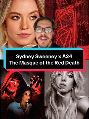 Sydney Sweeney x A24⁉️ SIGN ME UP #sydneysweeney #a24 #a24films #edgarallanpoe #themasqueofthereddeath #movie #movies #movietok #film #films #filmtok #entertainment #trending #fyp #matt1080p #greenscreen 