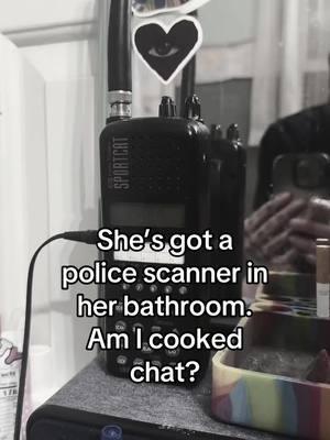 Red flag? #redflag #scanner #radio #policescanner #dating #amicooked #chat #forthebros #fyp 