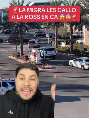 La migra ya esta buscando gente en todas las tiendas Ross de California #greenscreen #parati #fyp #hispanos #latinos #immigrant #imigrante #mexicantiktok #lamigra #migration #massdeportation #usa🇺🇸 #news #noticiastiktok #noticiasdeultimahora 