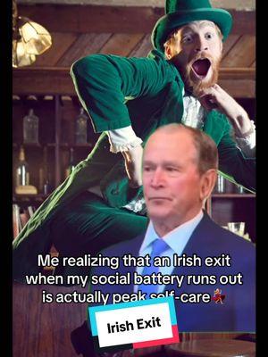 It’s an art form that not everyone can perfect 🤌🏻 #irishexit #georgebush #introvertsunite #SelfCare #CapCut 