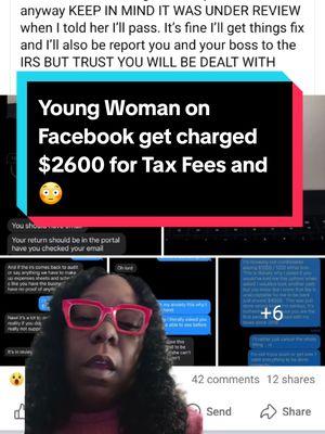 Young Woman on Facebook get charged $2600 for Tax Fees🙄 #taxseason #taxseason2024 #facebook #scam #filing 