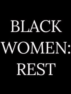 Black Women Rest.  Love you so much,  JoAnn  #blackwomenrest #blackwomen #ninetytwopercent #92percent #rest #relax #letthem #dems #democrats #demsoftiktok #lessonstobelearned #wearetired  ✅Follow for more ✅  • • • • •