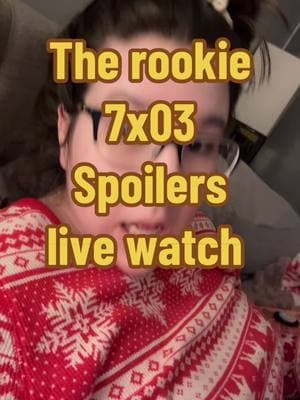 #therookie @The Rookie Universe 7x03 spoilers #livewatch 