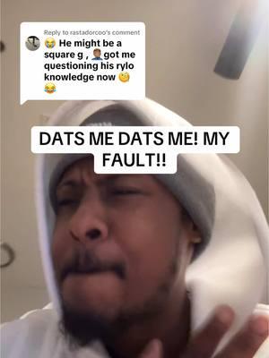 Replying to @rastadorcoo my fault!!😂😂😂 #trequan #rylo #nocap #music #MYFAULT