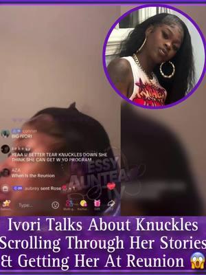 Not Knuckles was fangirling over Ivori 🤪  #nttv #nowthatstv #realitytv #realityshow #teapage #meangirlz #nttvmeangirlz