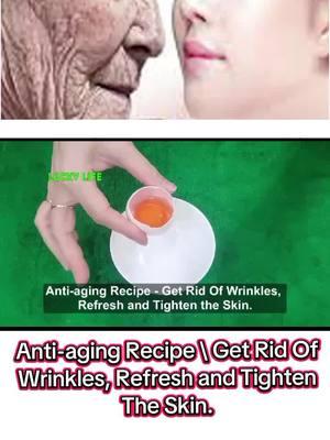 Anti-aging Recipe \ Get Rid Of Wrinkles, Refresh and Tighten The Skin.#healthyrecipes #healthy #health #beauty #500k #healthrecipes #usa #skincareroutine #skincare 