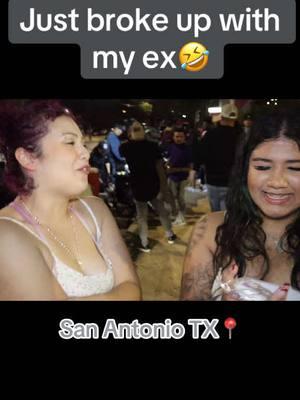 #breakup #sanantoniotx #drunkinterviews #funnyinterview #singlemom #streetinterview #publicinterview #sanantoniotiktok 