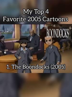 My Top 4 Favorite 2005 Cartoons| #theboondocks #avatarthelastairbender #americandragonjakelong #loonaticsunleashed #2005cartoons #peakshows #fyp #2000skids #top4 #classics #nostalgia 