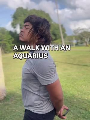 A Walk With An Aquarius #zodiacsigns #astrology #AquariusSeason #Aquarius #astrologytiktok #fyp #TheZodiacGuy #zodiactok #foryoupage 