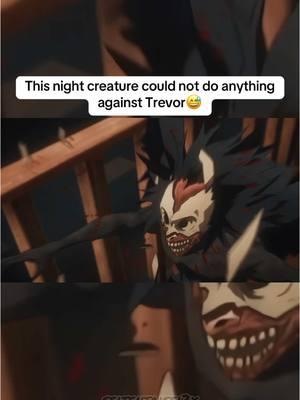 That night creature did not stand a chance against Trevor Belmont😅 #Castlevania #CastlevaniaSeason2 #CastlevaniaEdit #Trevor #TrevorBelmont #NightCreature #AnimeRecommendations #Anime #Netflix 