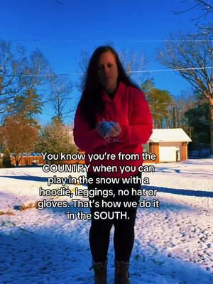 us southerners don’t have snow attire 🤷‍♀️😂 #country #southern #southcarolinasnow #scsnow2025 #southcarolinagirl #southcarolina #fyp #foryoupage #trending 