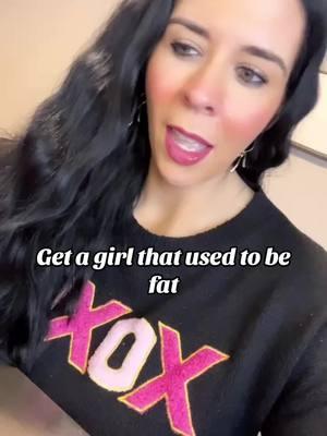 Get you a girl who used to be fat #fatgirl #fatgirlpersonality #chubbygir #singlewomenoftiktok #singlemenoftiktok #relationshiptiktok #datingcontent 