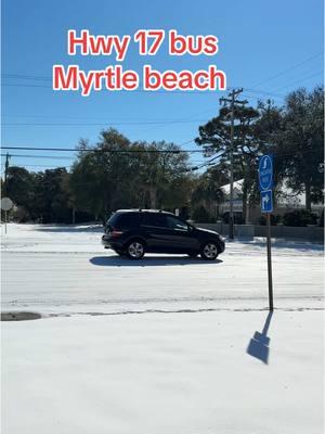 Myrtle beach Hwy 17 business #myrtlebeach #snow #fypシ #southcarolina #beach 