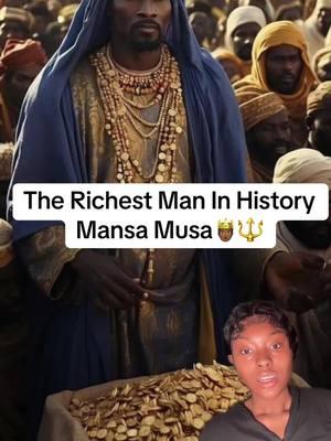 Richest Man In History🤴🏾🔱‼️YOUTUBE LINK IN BIO‼️ #fyp #foryou #foryoupage #greenscreen #mansamusa #mansamusa👑 #mansamusakingofkings #richestman #richestmaninhistory #richestking #kingsolomon #richestkingofalltime #elonmusk #billionaire #rockafellerfamily #rothschildfamiliy #rothschildbloodline #maliempire #saharadesert #gold #goldtrade #goldrush #egypt #voodoo #hoodoo #blackhistory #africanhistory #conspiracytheorytiktok #paranormaltiktok #fx #ahs #americanhorrorstorycoven #worldhistory #superrichandfamous #hiatorylesson #viral #ruler #kingandqueen 