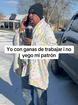 Yo con ganas de trabajar i. No yego mi patrón #nevando #trabajo#responsable#worker#trabajo #enlanieve #frio #extremo #