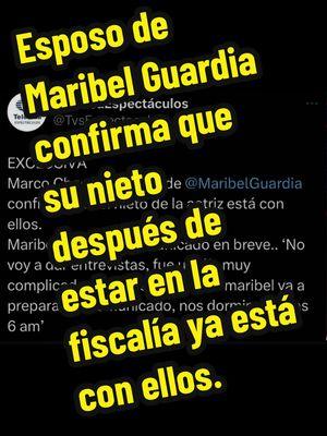 Después de que el nieto de Maribel Guardia pasara la noche en la fiscalía especializada del menor y de acuerdo a televisa espectaculos  Marcos Chacon esposo de Maribel confirma que el menor se encuentra con ellos. Por su parte la mamá del niño Imelda Tuñon pasó la noche afuera de la fiscalia esperando le dieran al niño. #maribelguardia #imeldatuñon #televisa #televisaespectaculos #televisapresenta #television #chisme #chismetiktok #flypシ #fipシ #paratipage 