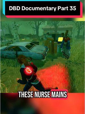 The Nurse Main Documentary🙌🏼 #dbd #dbdtiktok #deadbydaylight #dbdclips #dbdmemes #dbdvideos #dbdsurvivor #dbdfunny #dbdtok #dbdedits #dbdfyp #dbdfunnymoments #dbdtroll #dbdlooping #scooploopz #dbddocumentary #dbdnurse @𝕷𝖚𝖈𝖎 ᵔᴥᵔ 