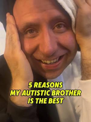 5 Reasons my Autistic Brother is THE BEST ❤️ - #autismawareness #autismacceptance #autismadult 