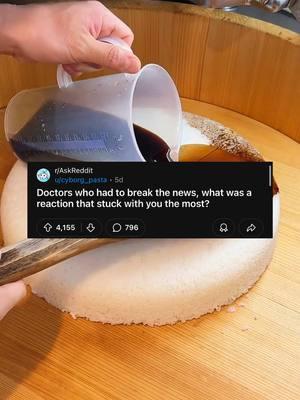 Doctors who had to break the news, what was a reaction that stuck with you the most? #ask #askreddit #LearnOnTikTok #reddit #story #redditbysubs #satisfying #relaxing 