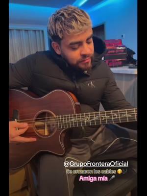 @Grupo Frontera Oficial #amigamia #alejandrosaenz #grupofrontera #ensayo #texas #956 #edinburgtx #mexico #usa🇺🇸 #chile #mundo #usatiktok🇺🇸♥️😘🤗 #tiktok #musica #musical @Brian Ortega @Payo @betoa_frontera 