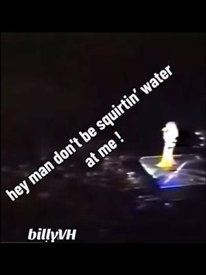 #billyvh #vanhalen #video #billyvh2 #humor #Love #eddievanhalen  #davidleeroth #sammyhagar #michaelanthony #alexvanhalen #wolfgangvanhalen #garycherone #jasonbonham #art #tiktok #usa #fyp #edit #reaction #foryou #happy #Love #music #omg