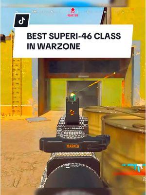 Best Superi-46 Class To Be using In (WARZONE) #callofdutywarzone #callofduty #bo6 #blackops #blackops6 #warzone #warzone4 #warzonemeta #warzoneloadout #rebirthisland 