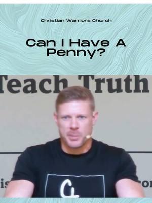 Can I have a penny? #christianwarriorschurch #tiktokchurch #jesus #christian #hearinggod 