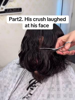 Part2. Crush laughed at his face  - #Barbertok #barber #oddlysatisfying #katybarber #besthoustonbarber #losangelesbarber #labarber #miamibarber #houstonbarber #katytx #cypressbarber #dallasbarbers 