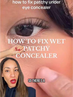 How to fix a wet patch/ patchy under eye concealer. Hope this helps Jen!🫶🏼 @Jen Zaruma follow IG  . . . . . #makeuptiktok #concealerhack #concealertips #concealertutorial 