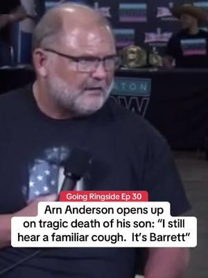 On #goingringside episode 30 #prowrestling legend #arnanderson opens up on tragic passing of his son 