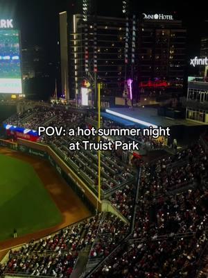 Only a few more months until nights like this are back at Truist Park! | #MLB #braves #truistpark #chopon #thea #Summer #night #fyp 