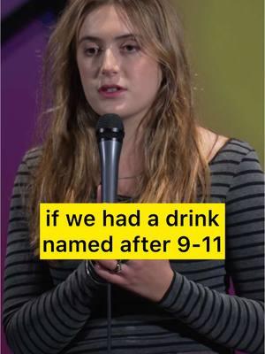 @Hannah Belmont has a Chicago 🍷 beverage idea..#nineeleven #neverforget #drinks #shots #chicago #standupcomedian #standupcomedy #comedyclub #laughfactory #comedians #comediansoftiktok #standupcomedyclip 