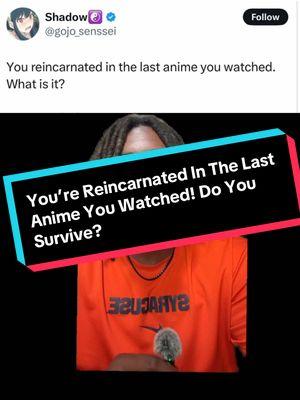 You’re reincarnated into the last anime you watched…do you make it? Short answer? No. Not one bit. I need more slice of life shows to make sure this doesn’t keep happening. I am cooked with this one. But what do you guys think? Let’s talk about it! #greenscreen #character #characters #animecharacter #animecharacters #moment #moments #animemoment #animemoments #animecontent #animecommunity #animefight #animefights #animebattle #opm #onepunch #onepunchman #onepunchmanedit #saitana #saitamaonepunchman #garou #garouonepunchman #kaiju #kaijus #monster #monsters #isekai #isekaianime #reincarnation #p#peakp#peakanimea#animea#animesa#animefana#animefansa#animelovera#animeloversa#animelover❤️a#animefypa#animefypシa#animetiktoka#animetoka#animetiktoka#animetiktokera#animeboya#animerecommendationsw#weebw#weebtiktokw#weebtokw#weeb🤓w#weebnationw#weebsocietyw#weeballiancea#animefandomf#fandoma#animefandomsp#peakfictionp#peakanimem#mangam#mangareadera#animewatchera#animefanbasef#fansa#animepagea#animenationa#animememesa#animememea#animediscussiona#animeforyoua#animeboya#animestiktoka#animescenea#animedebatea#animeaccounta#animecharactersa#animecommunitya#animevirala#animeweeba#animeworlda#animevirala#animevideoa#animecontenta#animecontentsa#animecontentcreatora#animecreatora#animevideoa#animememetiktokseries 