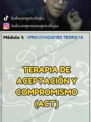 MiniCurso - ACT  #psicologia #curso #terapiadeaceptacionycompromiso #aprendizaje #fyp #psicoterapia #ciencia #conducta #conductismo #psico #peru #2025 #actualidad 